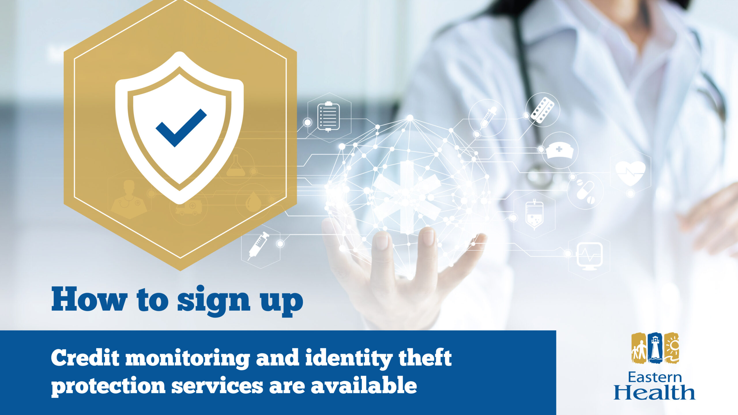 Credit Monitoring & Identity Theft Protection Services – Eastern Health